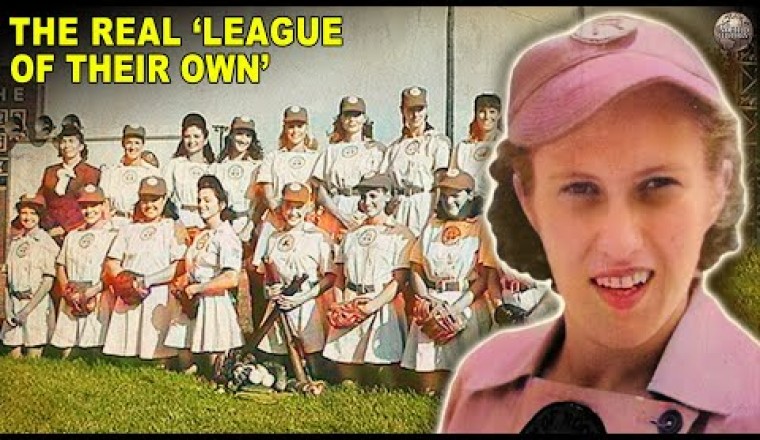 The True Story Behind 'A League of Their Own'