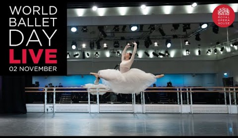World Ballet Day 2022: Live from The Royal Ballet