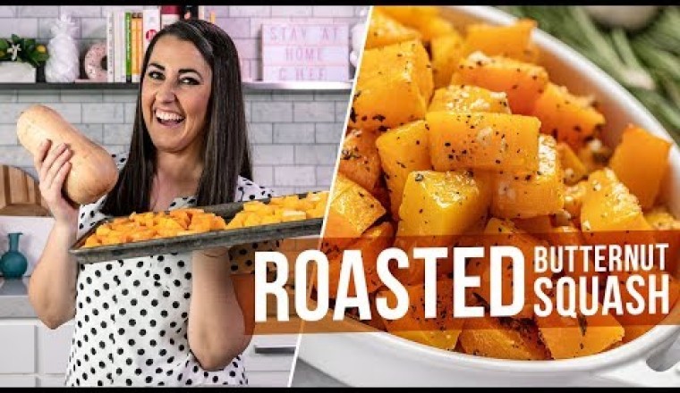 How to Make Roasted Butternut Squash