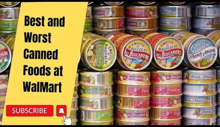 The Best and Worst Canned Foods To Buy At Walmart