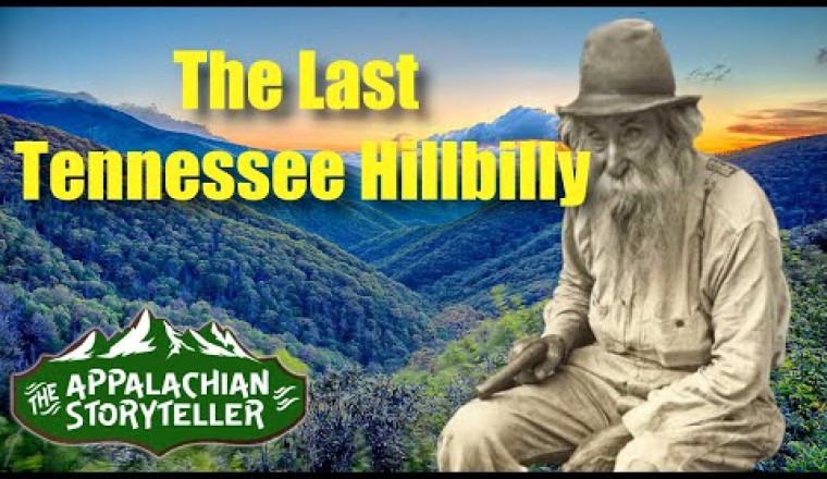 The Last Tennessee Hillbilly