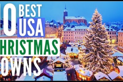 Top 10 Best Christmas Towns in America