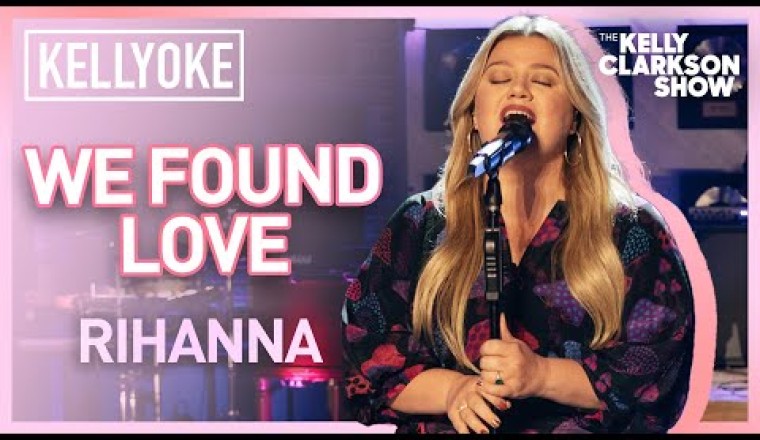 Kelly Clarkson Covers 'We Found Love' By Rihanna