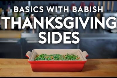 Basics with Babish: Thanksgiving Sides