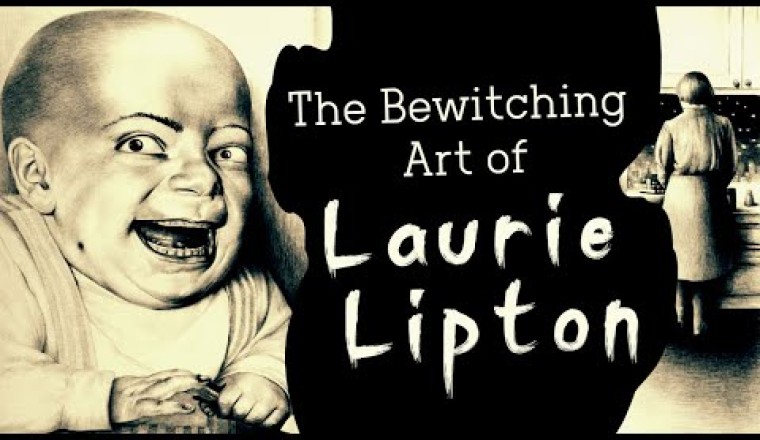 The Bewitching Art of Laurie Lipton