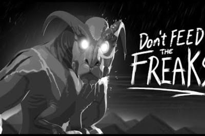 Don't Feed the Freaks