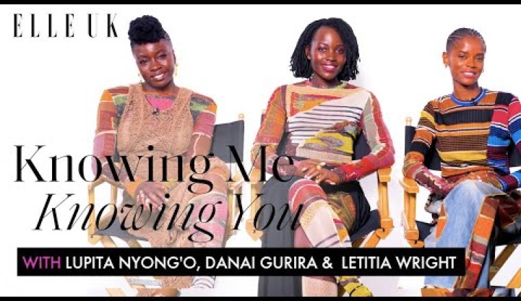 Black Panther's Lupita Nyong'o, Letitia Wright and Danai Gurira Test Their Co-Star Knowledge