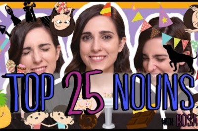 Learn the Top 25 Must-Know Spanish Nouns!