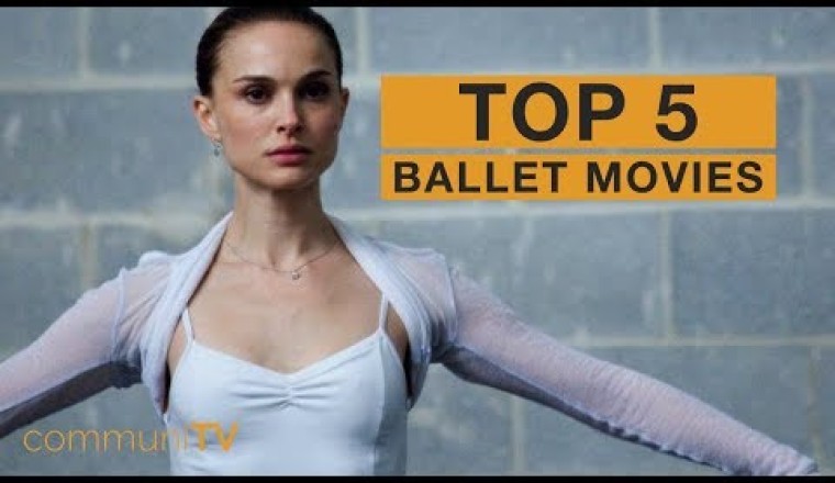 TOP 5: Ballet Movies