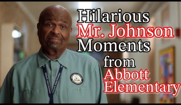 Hilarious Mr. Johnson Moments from Abbott Elementary