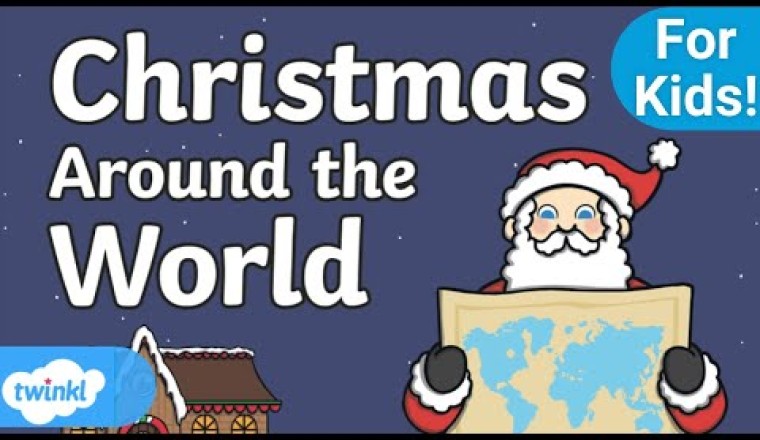 Christmas Around the World