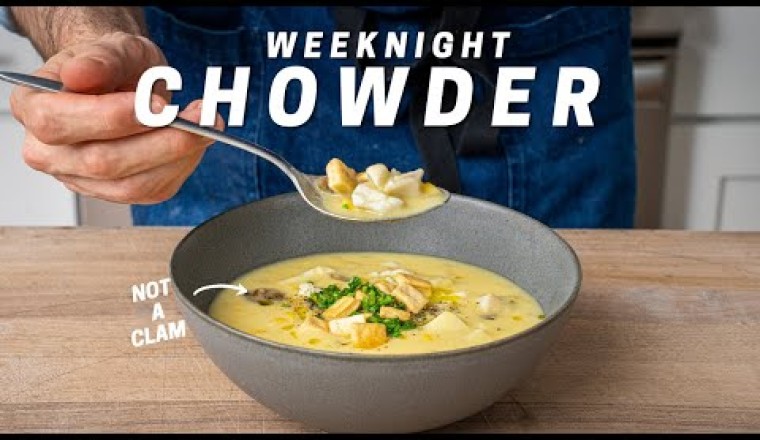 30 Min Chowder (Comforting and Light)