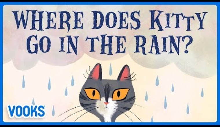 Where Does Kitty Go In The Rain?