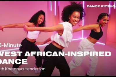 25-Minute West African-Inspired Dance Workout With Khetanya Henderson