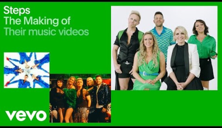 Steps - The Band Revisit Their Top Music Videos