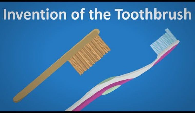 How the Toothbrush Was Invented