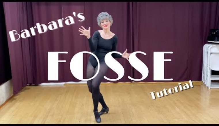 Barbara's Fosse Dance Tutorial