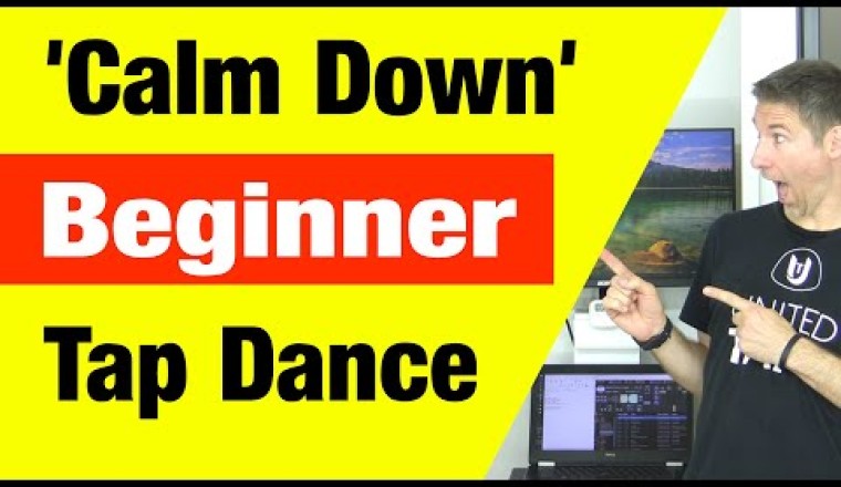 "Calm Down" Beginner Tap Dance Lesson Tutorial
