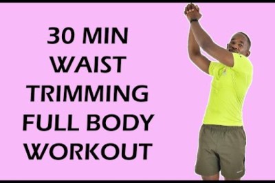 30 Minute Full Body Fat Burning Strength Workout to Trim Your Waistline