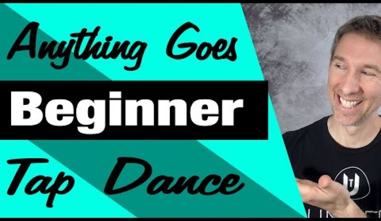 "Anything Goes" Beginner Tap Dance Lesson Tutorial