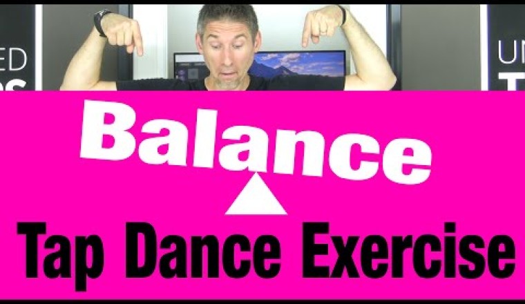Beginner Balance Tap Dance Exercise