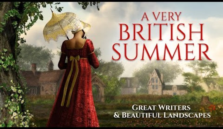 A Very British Summer - Writers and Landscapes