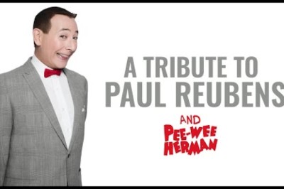 A Tribute to Paul Reubens