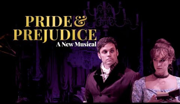Pride and Prejudice: A New Musical