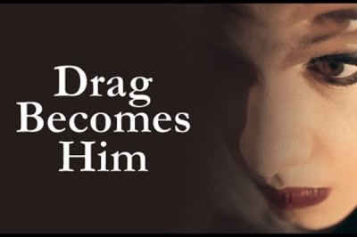 Drag Becomes Him