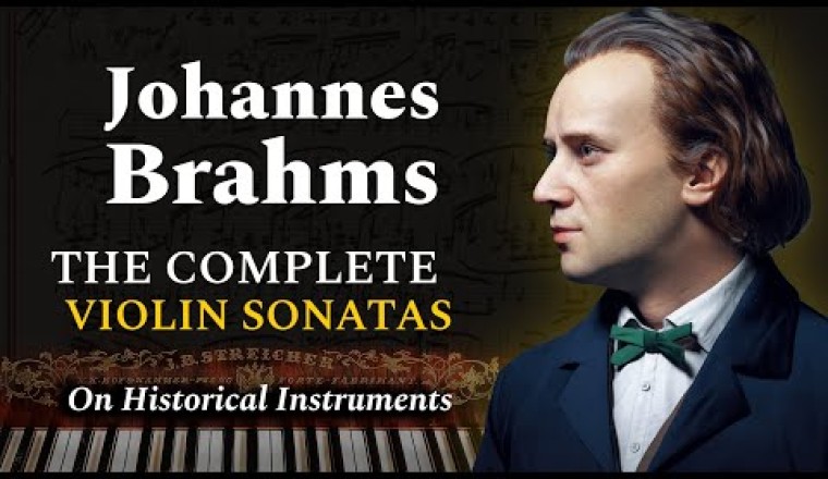 Johannes Brahms - 3 Violin Sonatas (2020)