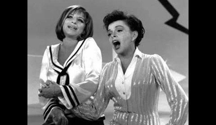 Judy Garland and Barbara Streisand