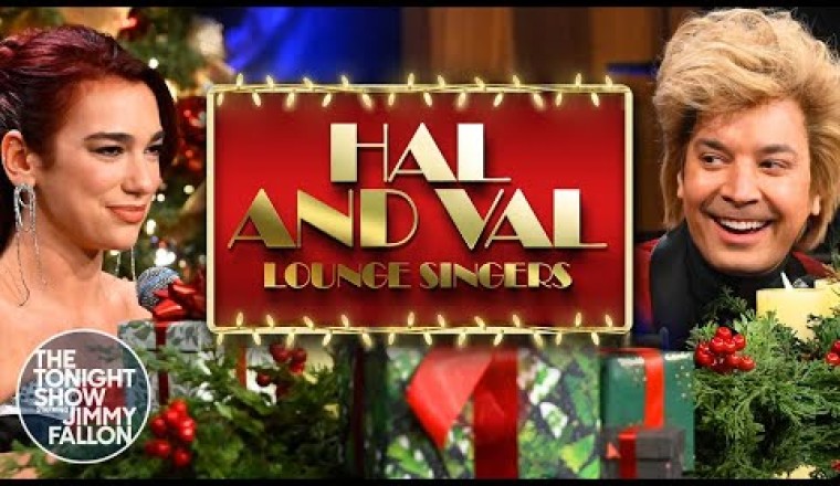 Val and Hal, Holiday Lounge Singers with Dua Lipa