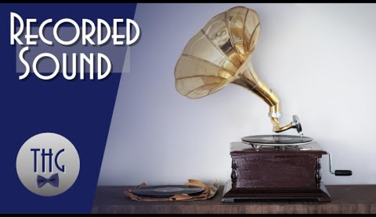 A Brief History of Recording Sound