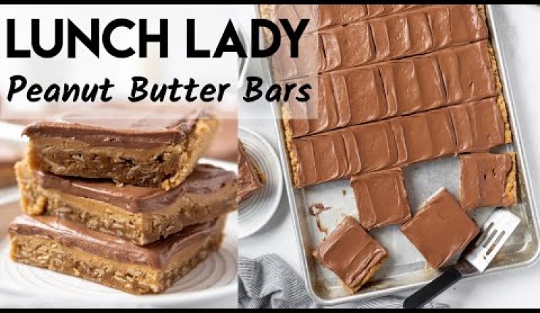 Lunch Lady Peanut Butter Bars