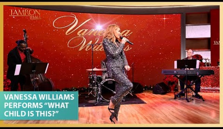 Vanessa Williams Performs the Holiday Classic “What Child Is This?”