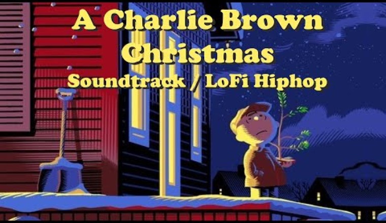 A Charlie Brown Christmas, but it's LoFi HipHop