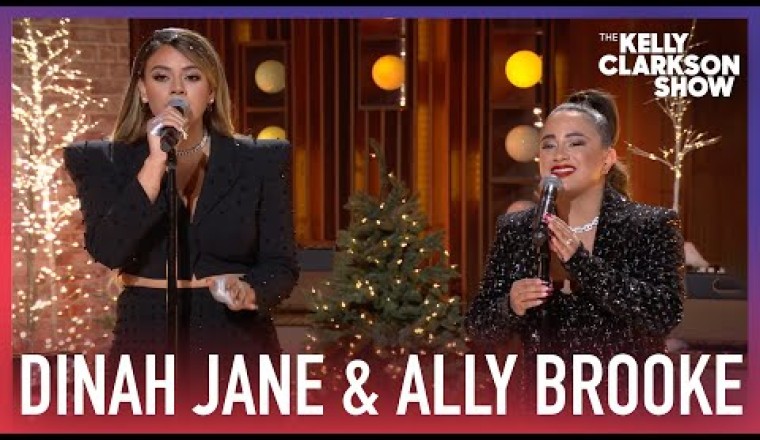 Ally Brooke and Dinah Jane Perform 'Have Yourself A Merry Little Christmas'
