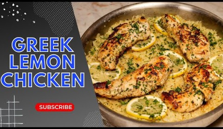 Marinaded Greek Chicken and Lemon Rice