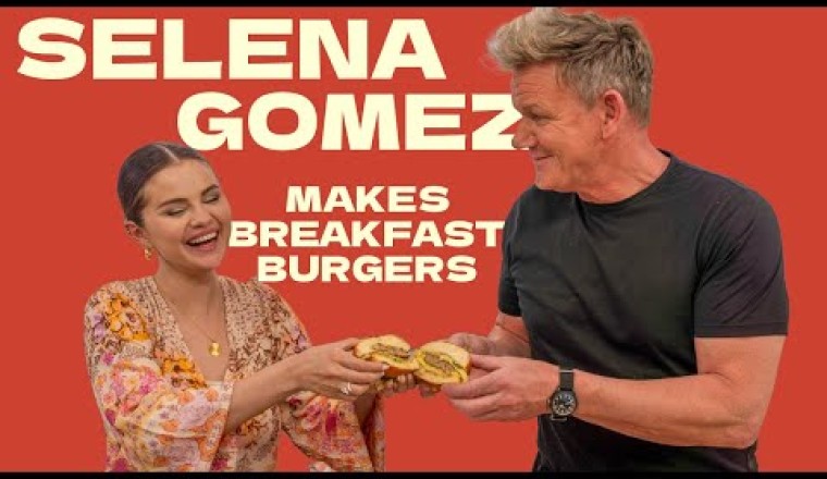 Selena Gomez Makes A Breakfast Burger with Gordon Ramsay
