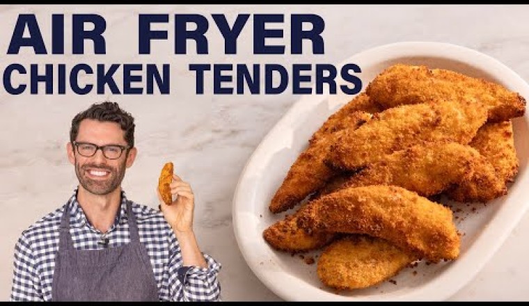 EASY Air Fryer Chicken Tenders Recipe