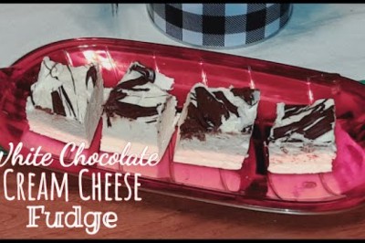 White Chocolate Cream Cheese Fudge