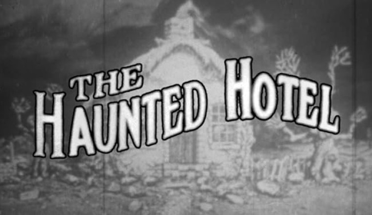The Haunted Hotel (1907)