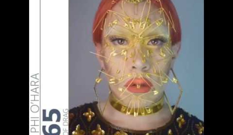 Phi Phi O'Hara's 365 Days of Drag