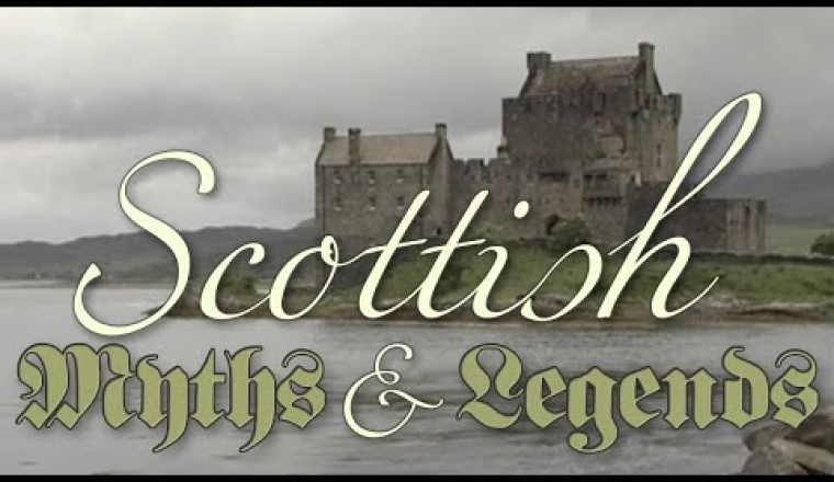 Scottish Myths and Legends