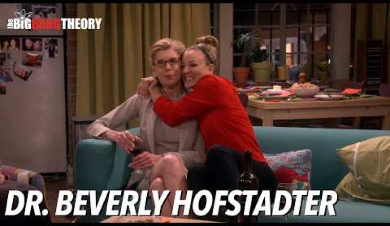 The Big Bang Theory: Dr. Beverly Hofstadter
