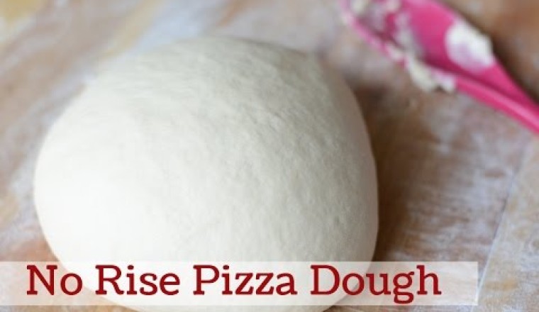 Quick and Easy No Rise Pizza Dough