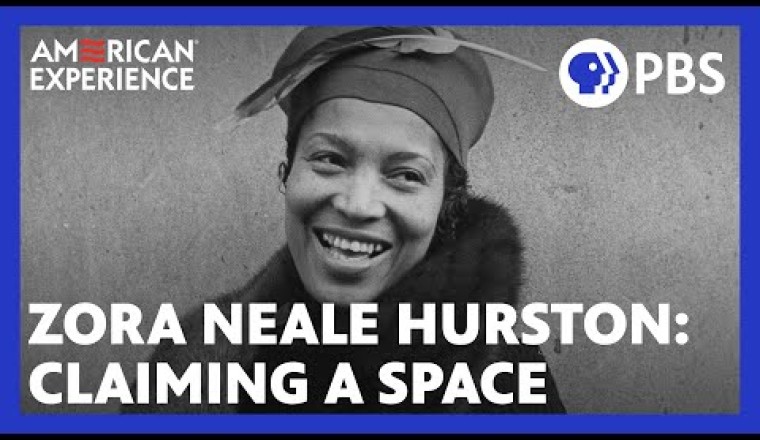 Zora Neale Hurston: Claiming A Space