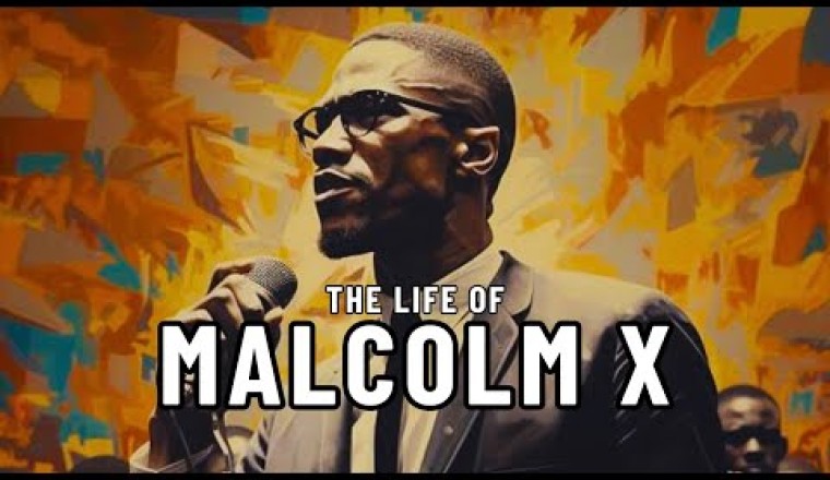 The REMARKABLE Life of Malcolm X