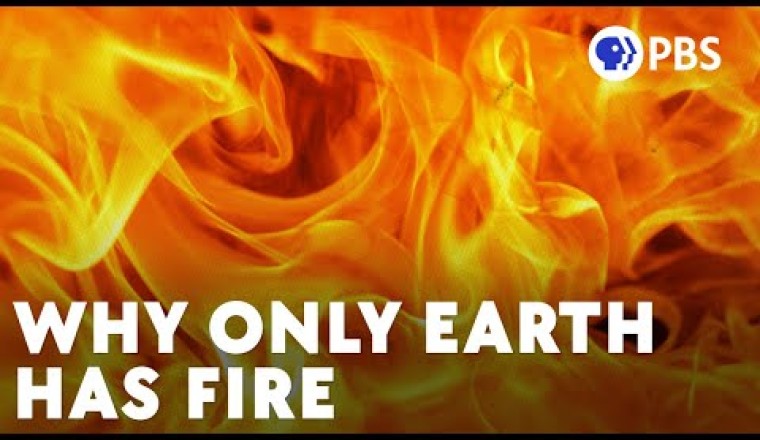 Why Only Earth Has Fire