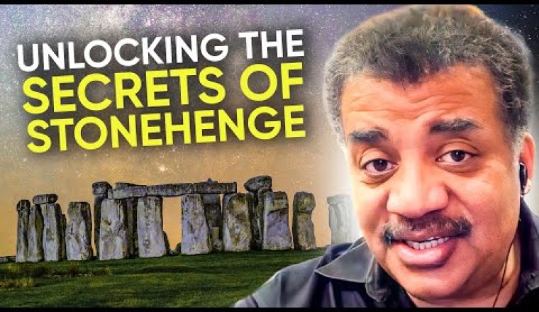 Decoding Stonehenge with Neil deGrasse Tyson